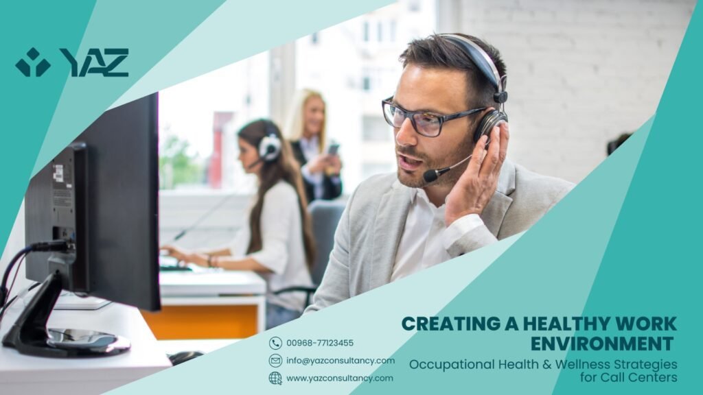 Occupational Health & Wellness Strategies for Call Centers